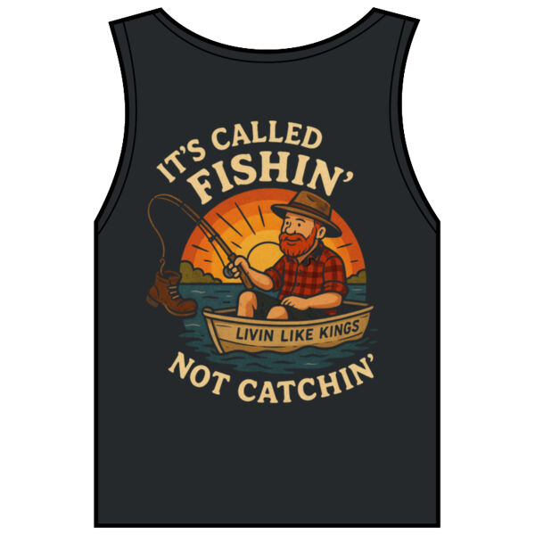 It's Called Fishin' Not Catchin' - Singlet Thumbnail