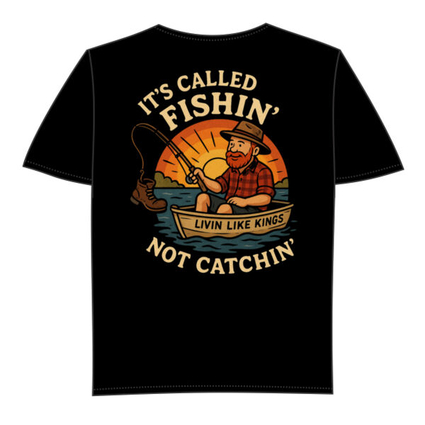 It's Called Fishin' Not Catchin' - Kids Thumbnail
