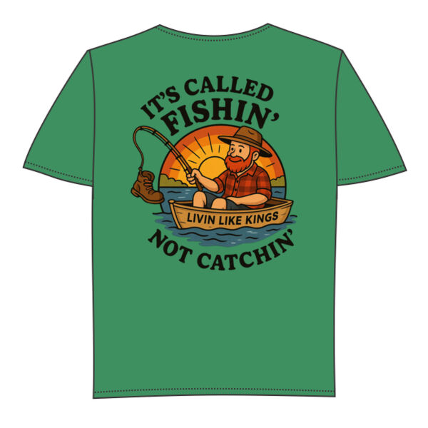 It's Called Fishin' Not Catchin' - Kids Thumbnail